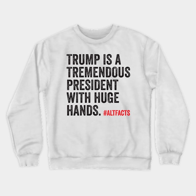 Tremendous Crewneck Sweatshirt by e2productions